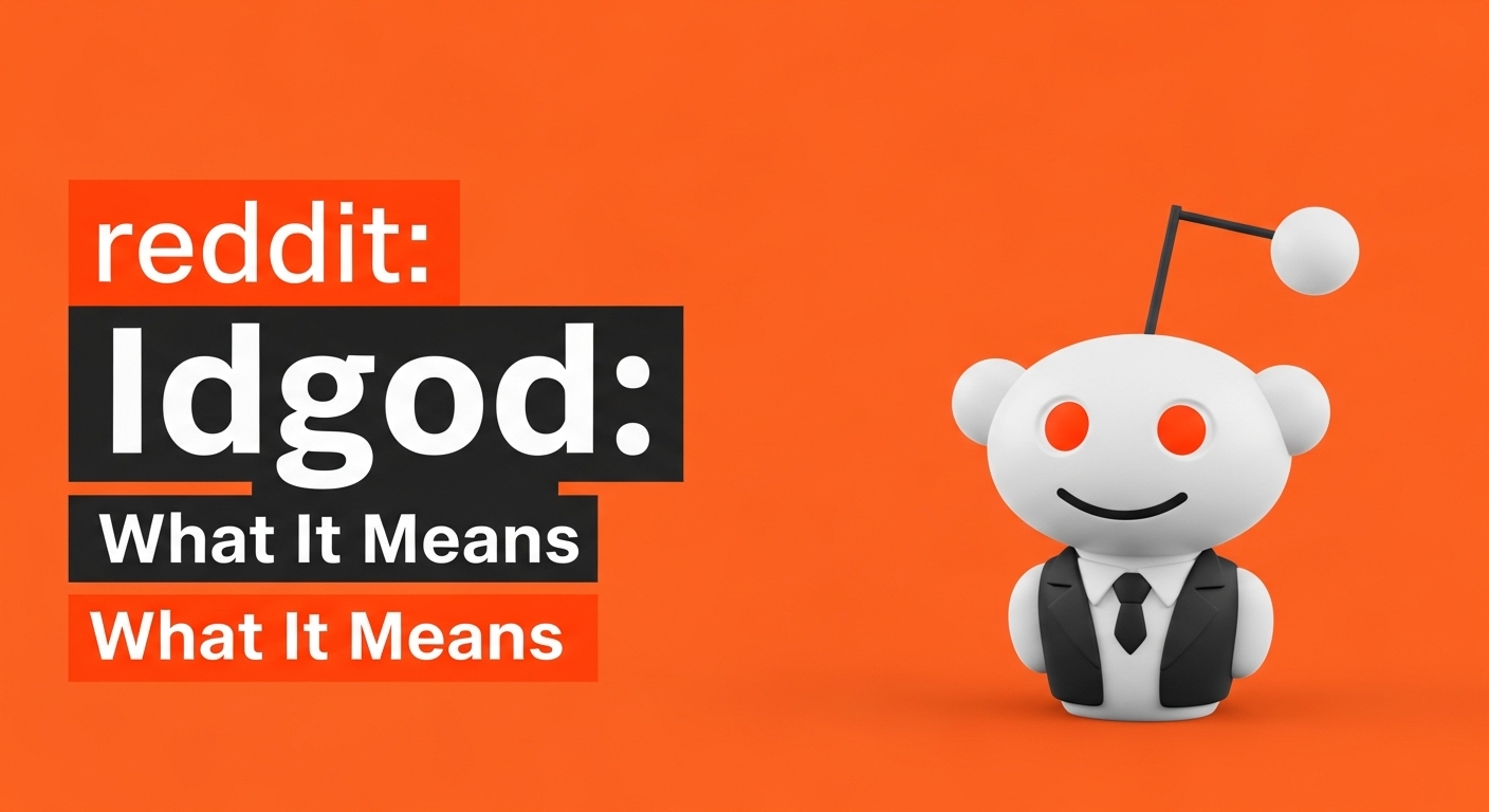 Reddit Idgod